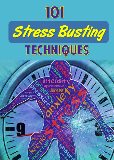 101 Step By Step Stress Busting Techniques